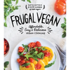 Frugal Vegan: Affordable, Easy & Delicious Vegan Cooking - Paperback