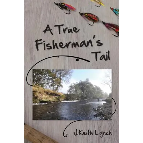 A True Fisherman's Tail - Paperback