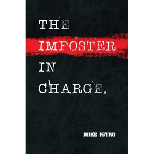 The Imposter in Charge. - Paperback