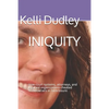 Iniquity: How court systems, attorneys, and legal aid organizations cheated homeowners in foreclosure - Paperback