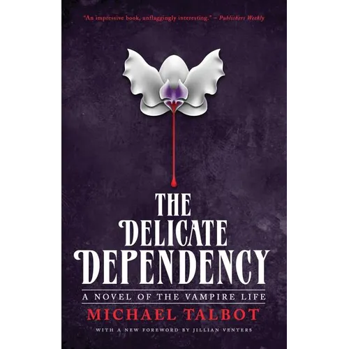 The Delicate Dependency - Paperback