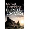 Buried Crimes: a British crime mystery full of twists - Paperback