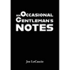 An Occasional Gentleman's Notes - Hardcover