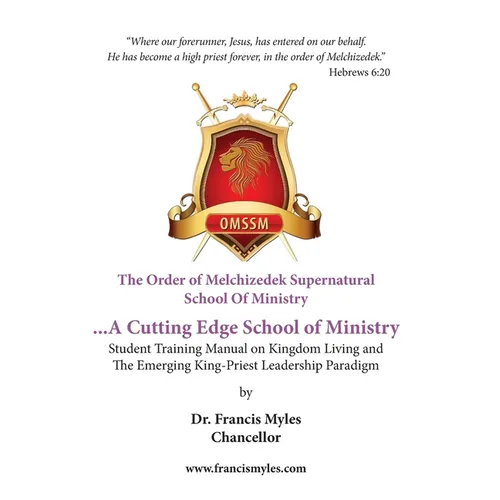 The Order of Melchizedek Supernatural School Of Ministry - Paperback