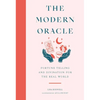 The Modern Oracle: Fortune Telling and Divination for the Real World - Hardcover