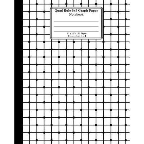 Quad Rule 5x5 Graph Paper Notebook. 8 X 10. 120 Pages. Geometric Shapes Cover: White Black Mesh Squares Dots Pattern Cover. Square Grid Paper, Graph R - Paperback