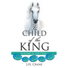 The Child of The King Volume II - Paperback