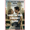 Love in the Luxury Lane - Paperback