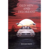 Old Men And Deloreans - Paperback
