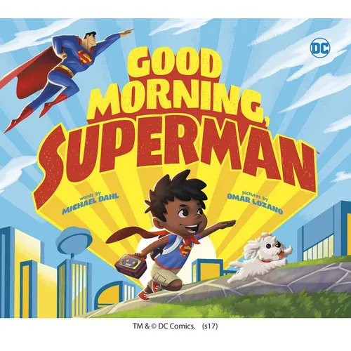 Good Morning, Superman - Library Binding