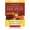 Forming Intentional Disciples: The Path to Knowing and Following Jesus, Revised and Expanded - Paperback