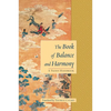 The Book of Balance and Harmony: A Taoist Handbook - Paperback