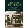 Literary New Orleans: Essays and Meditations (Revised) - Paperback