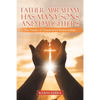 Father Abraham Has Many Sons and Daughters: The Family of Transformed Relationships - Paperback