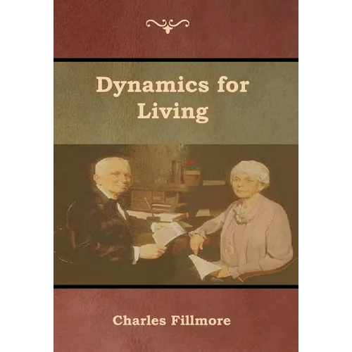 Dynamics for Living - Hardcover