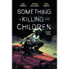 Something Is Killing the Children Vol. 7 - Paperback