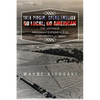 Talk Pidgin; Speak English: Go Local; Go American: The Japanese Immigrant Experience in Spreckelsville, Maui - Paperback