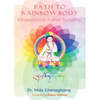 Path to Rainbow Body - Introduction to Yuthok Nyingthig - Paperback