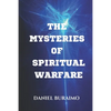 The Mysteries of Spiritual Warfare - Paperback