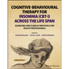 Cognitive-Behavioural Therapy for Insomnia (Cbt-I) Across the Life Span: Guidelines and Clinical Protocols for Health Professionals - Paperback