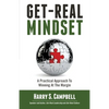 Get-Real Mindset: A Practical Approach To Winning At The Margin - Paperback