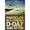 Particles in a Stream D-Day and After - Paperback