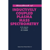 Handbook of Inductively Coupled Plasma Mass Spectrometry - Paperback