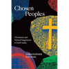 Chosen Peoples: Christianity and Political Imagination in South Sudan - Paperback