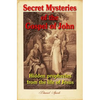 Secret Mysteries of the Gospel of John: Hidden prophecies from the life of Jesus - Paperback