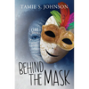 Behind the Mask - Paperback
