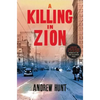 Killing in Zion - Hardcover