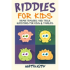 Riddles for Kids: Brain Teasers and Trick Questions for Kids and Families - Paperback