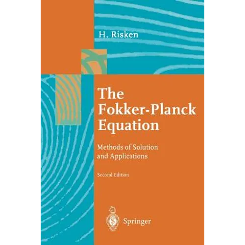 The Fokker-Planck Equation: Methods of Solution and Applications - Paperback