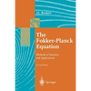 The Fokker-Planck Equation: Methods of Solution and Applications - Paperback