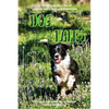 Dog Tales: 12 TRUE Dog Stories of Loyalty, Heroism and Devotion - Paperback