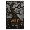 Wild: Tales from Early Medieval Britain - Hardcover