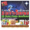 25 Days to Christmas. Bilingual Spanish-English: 25 Dias Para Navidad. Bilingüe Español-Inglés - Paperback