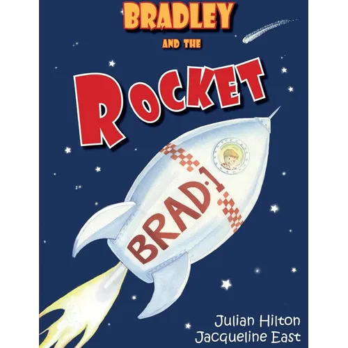 Bradley and the Rocket - Paperback
