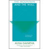 The Mountain and the Wall - Paperback