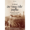 The Illustrated Our Young Folks' Josephus: The Antiquities of the Jews, The Jewish Wars - Paperback