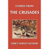 Stories from the Crusades (Yesterday's Classics) - Paperback
