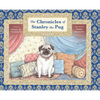 The Chronicles of Stanley the Pug - Hardcover