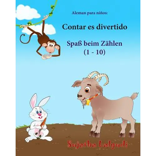 Aleman para ninos: Contar es divertido: Libro infantil ilustrado español-alemán (Edición bilingüe), bilingue aleman español, animales niñ - Paperback