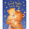 Good Night, Little Bear: A Sleepy-Time Tale - Board Book