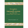 Descendants of Thomas Stone, ca.1720-1791 of Prince William County, Virginia - Hardcover