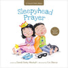 Sleepyhead Prayer: A Heart-To-Heart Talk with Jesus - Board Book