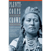 Plenty-Coups: Chief of the Crows (Second Edition) - Paperback