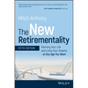 The New Retirementality: Planning Your Life and Living Your Dreams...at Any Age You Want - Paperback