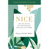 Nice Participant's Guide: Why We Love to Be Liked and How God Calls Us to More - Paperback