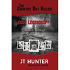 The Country Boy Killer: The True Story of Cody Legebokoff, Canada's Teenage Serial Killer - Paperback